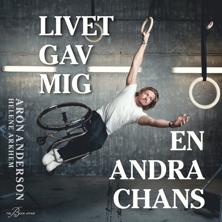 Aron Anderson, Helene Arkhem - Livet gav mig en andra chans, Ljudbok