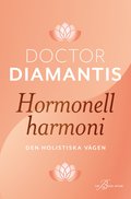 Hormonell harmoni : den holistiska vägen