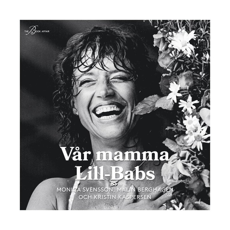 Monica Svensson, Malin Berghagen, Kristin Kaspersen - Vår mamma Lill-Babs, Ljudbok