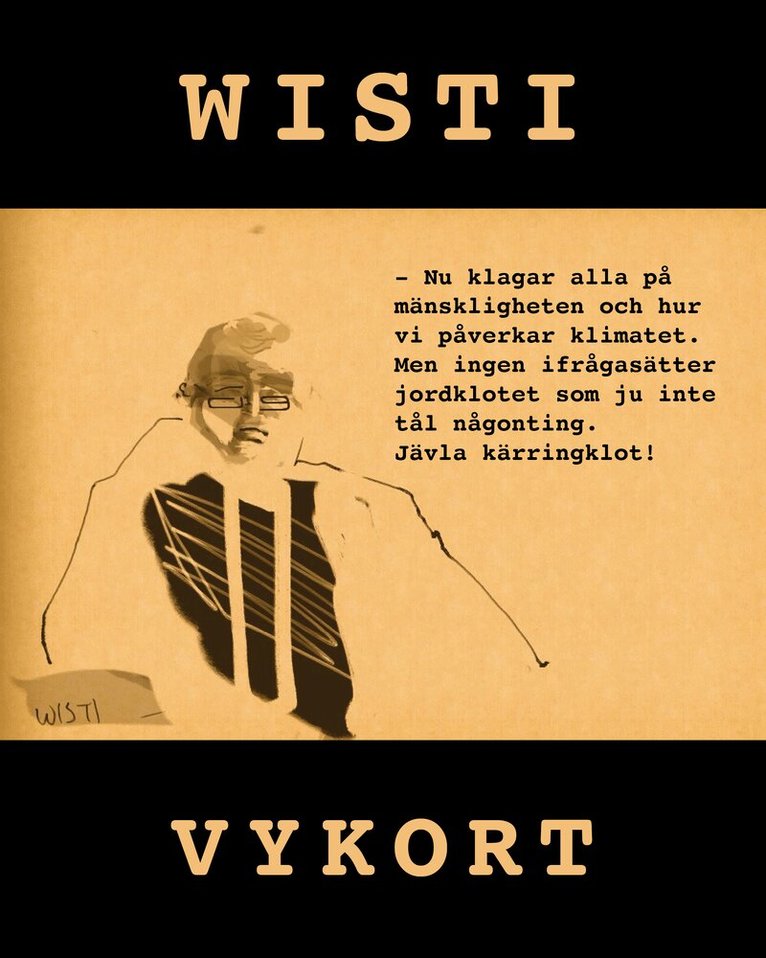 Kent Wisti - Wisti - vykort, Häftad