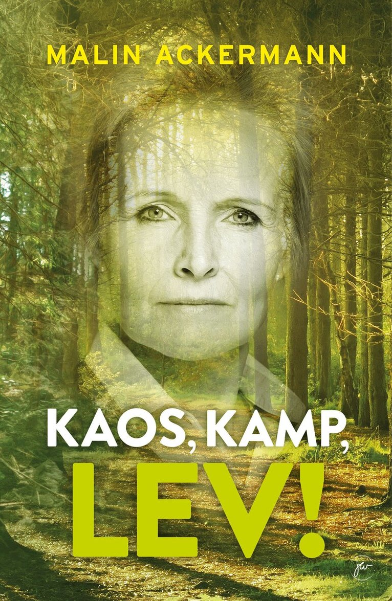 Malin Ackermann - Kaos, kamp, lev!, Häftad