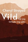 Vild: Nr jag hittade mig sjlv
