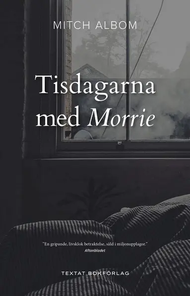 Mitch Albom - Tisdagarna med Morrie, E-bok