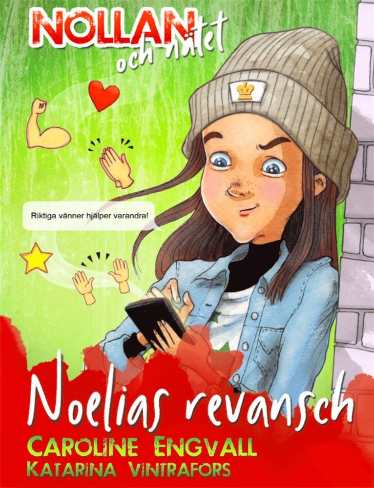Caroline Engvall, Emelie Sjölander - Nollan och nätet - Noelias revansch, E-bok