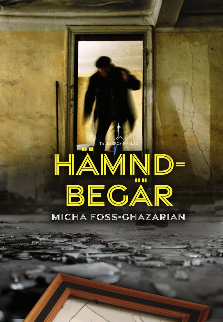 Micha Foss-Ghazarian - Hämndbegär, Häftad