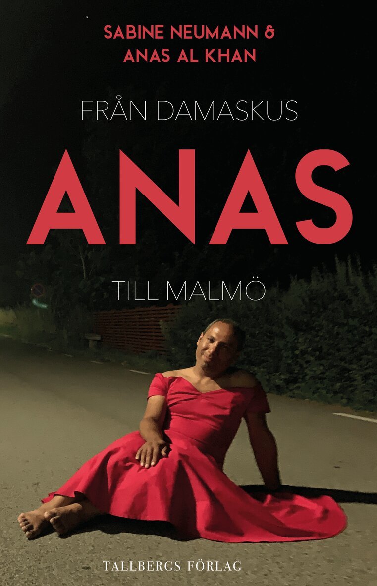 Sabine Neumann - Anas : från Damaskus till Malmö, E-bok