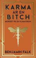 Karma r en bitch - mordet p en klimatikon