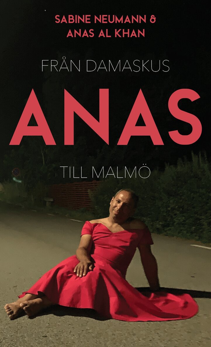 Sabine Neumann, Anas Al Khan - Anas : från Damaskus till Malmö, Häftad