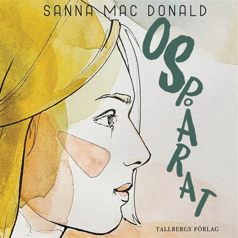Sanna Mac Donald - Ospårat, Ljudbok