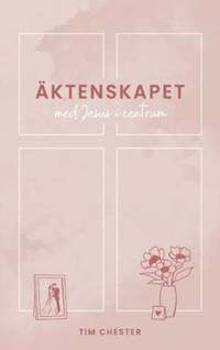 ktenskapet med Jesus i centrum