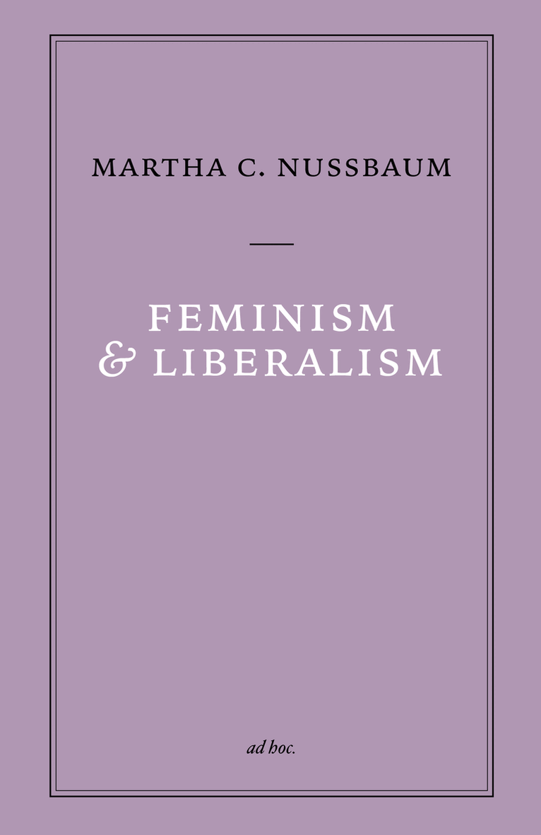 Martha C. Nussbaum - Feminism och liberalism, Häftad