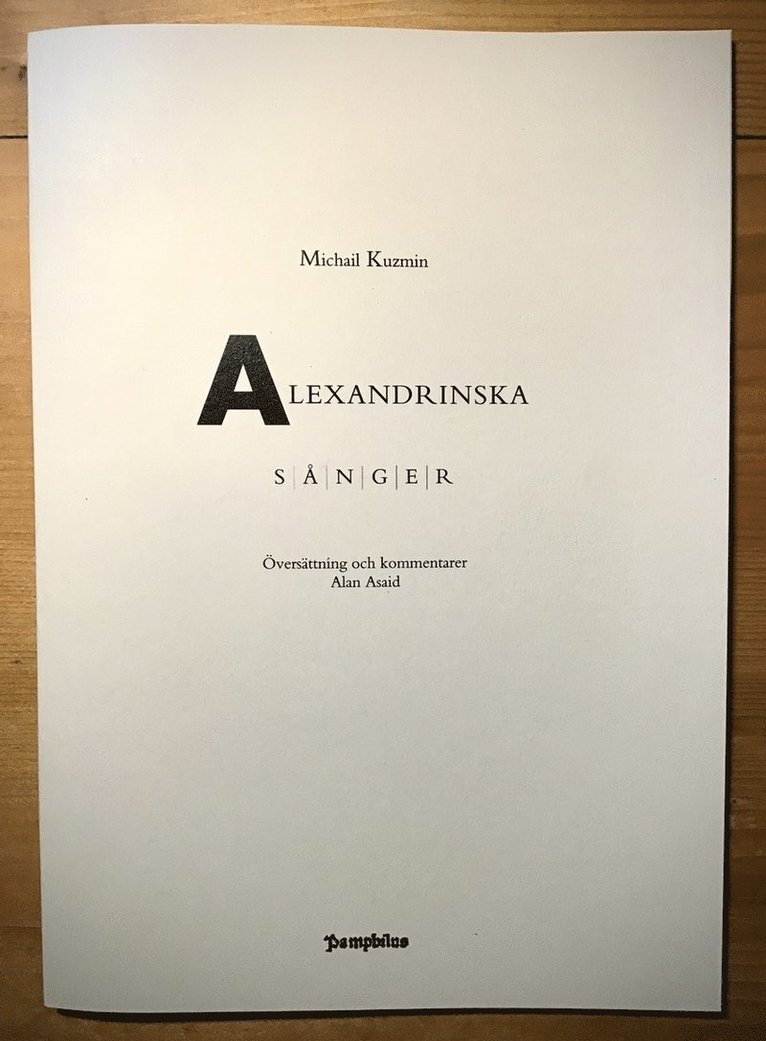 Michail Kuzmin - Alexandrinska sånger, Häftad