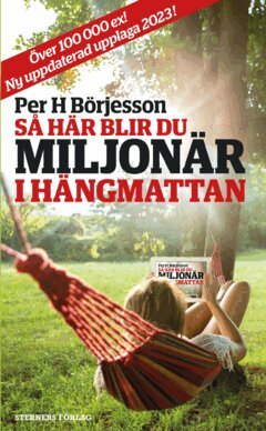 Per H Börjesson - Så här blir du miljonär i hängmattan, E-bok
