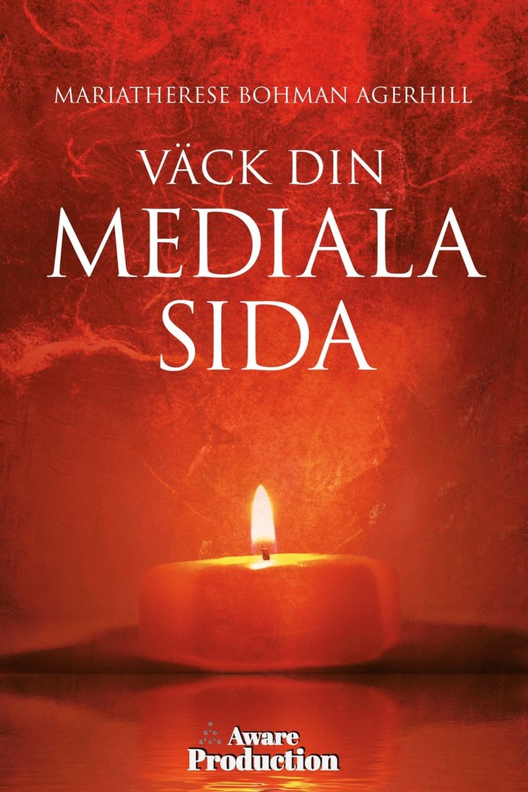 MariaTherese Bohman Agerhill - Väck din mediala sida, E-bok