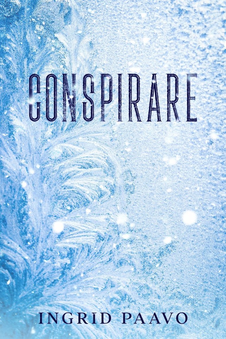 Ingrid Paavo - Conspirare, E-bok