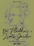 Det fladdrar i livets gardin : ett personligt portrtt av och med Olle Ohlsson