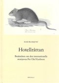 Hotellrttan. Berttelsen om den internationella stortjuven Per Olof Karlsson.