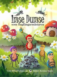 Imse Dumse som flugf�ngarm�staren