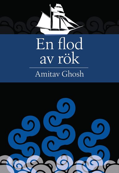 Amitav Ghosh En flod av rök