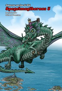 Sagospelet �ventyr. Spegelmagikernas �