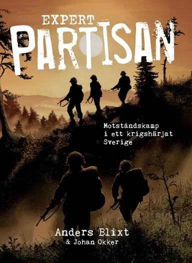Anders Blixt, Johan Okker - Expert Partisan, Häftad