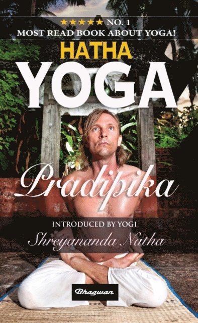 Yogi Swatmarama, Shreyananda Natha - Hatha Yoga Pradipika, E-bok