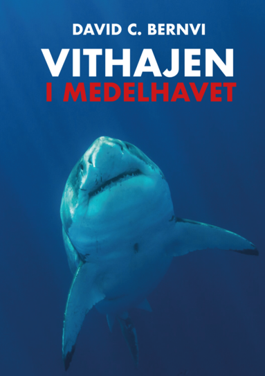 David C Bernvi Vithajen i Medelhavet