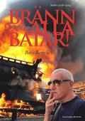 Br�nn alla b�tar!