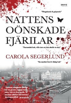 Carola Segerlund Nattens oönskade fjärilar