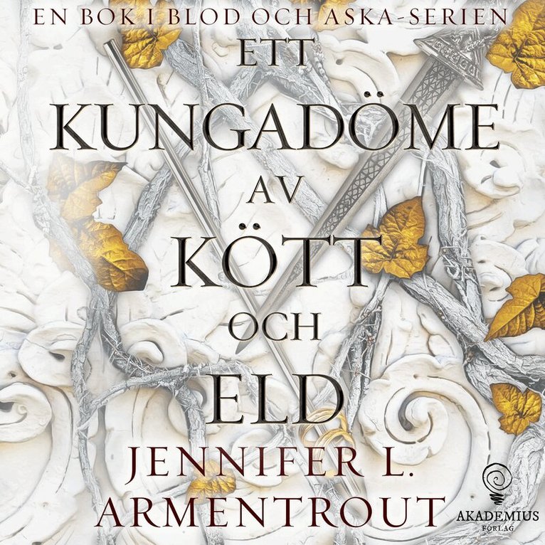 Jennifer L. Armentrout - Ett kungadöme av kött och eld, Ljudbok