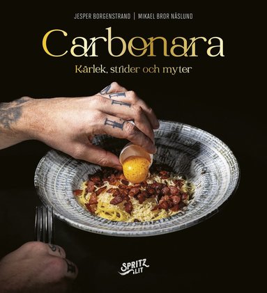 Jesper Borgenstrand Carbonara : kärlek strider och myter