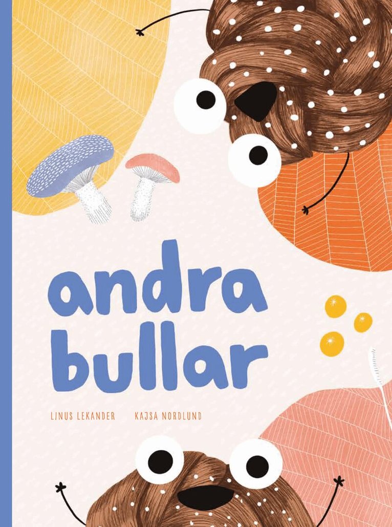Linus Lekander - Andra bullar, Inbunden