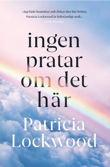 Patricia Lockwood Ingen pratar om det här