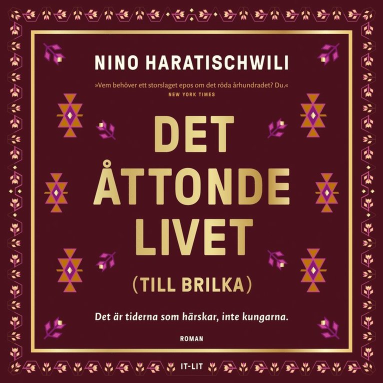 Nino Haratischwili - Det åttonde livet (Till Brilka), E-bok