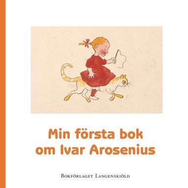 Susanne Hamilton, Caroline Karlström - Min första bok om Ivar Arosenius, Kartonnage