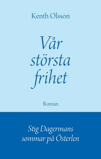 V�r st�rsta frihet