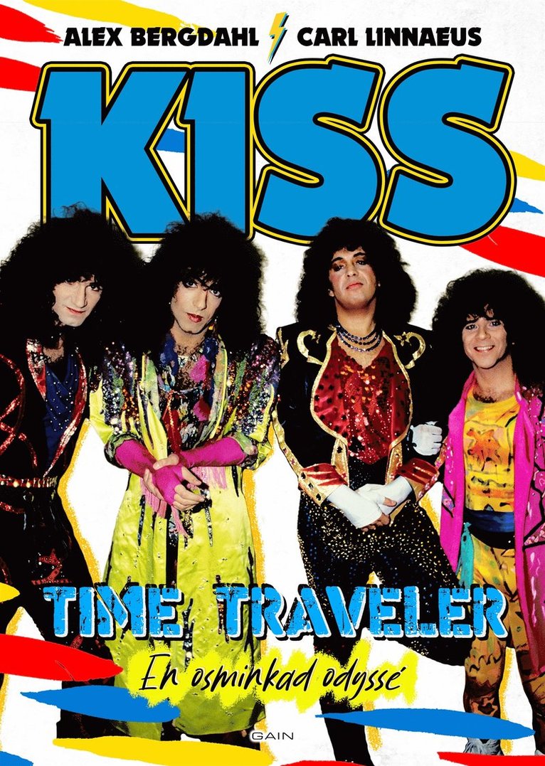 Carl Linnaeus, Alex Bergdahl - KISS - Time Traveler, E-bok