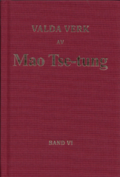 Valda verk av Mao Tse-tung Band VI