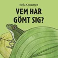 Vem har gmt sig?