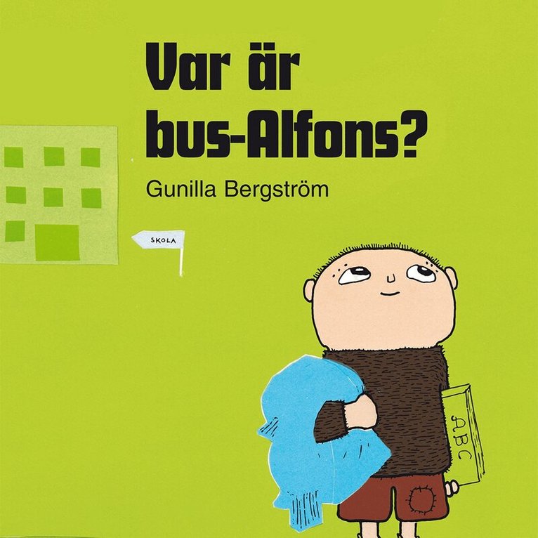 Gunilla Bergström - Var är bus-Alfons?, Ljudbok