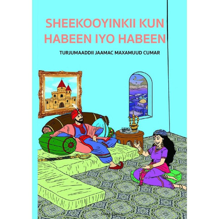 Sheekooyinkii Kun Habeen iyo Habeen, Inbunden