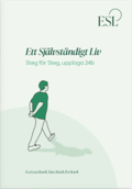 Ett sj�lvst�ndigt liv : steg f�r steg