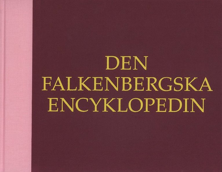 Olivia Plender - Den Falkenbergska Encyklopedin/The Falkenberg Encyclopaedia, Inbunden
