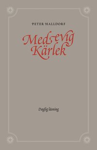 Med evig kärlek : daglig läsning