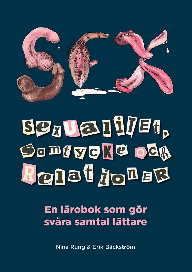 Nina Rung, Erik Bäckström - Sexualitet, samtycke och relationer : en lärobok som gör svåra samtal lättare, E-bok