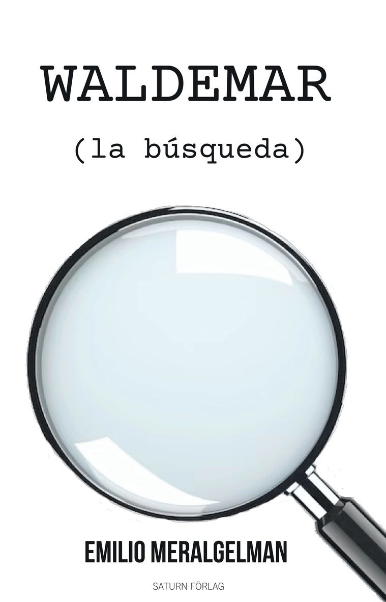 Emilio Meragelman - WALDEMAR (LA BÚSQUEDA), E-bok