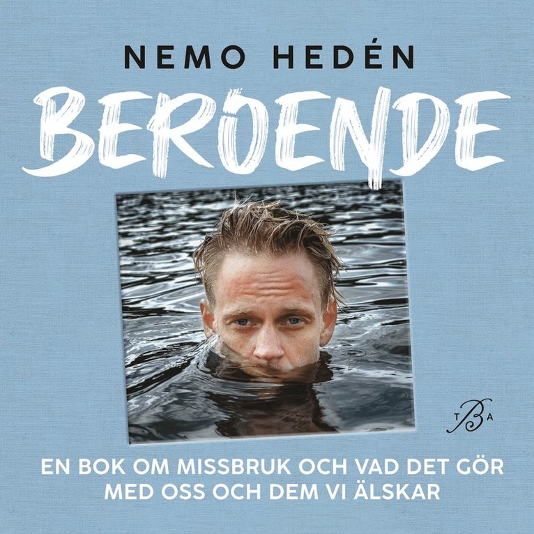 Nemo Hedén - Beroende : en bok om missbruk och vad det gör med oss och dem vi älskar, Ljudbok