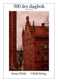 Anna Höök - 500 års dagbok, E-bok. Tillgänglighet: Lägg i varukorg