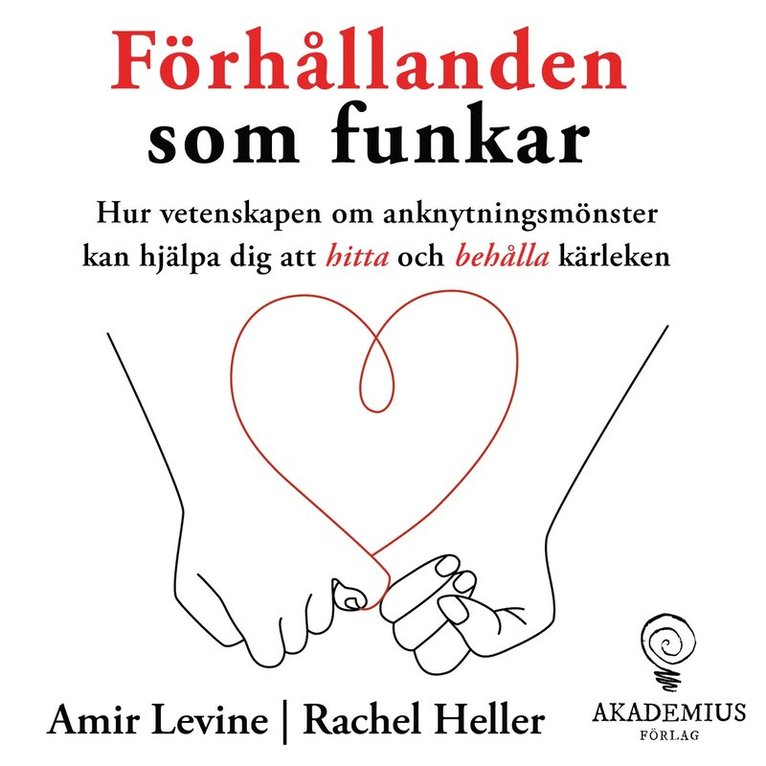 Amir Levine, Rachel Heller - Förhållanden som funkar, Ljudbok