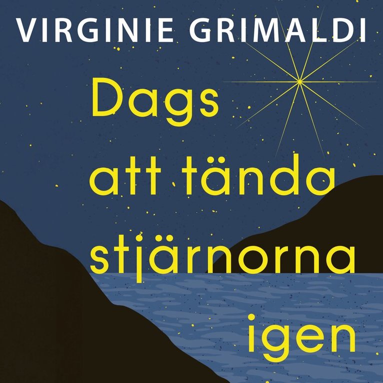Virginie Grimaldi - Dags att tända stjärnorna igen, Ljudbok